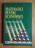 Dragomira Baz - Matematici pentru economisti. Teorie si aplicatii (2005)
