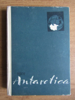 Anticariat: E. M. Suziumov - Spre Antartica