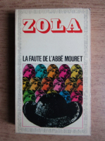 Emile Zola - La faute de l'abbe mouret