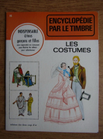 Encyclopedie par le timbre. Les costumes