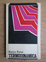 Anticariat: Enrico Fermi - Termodinamica 
