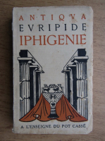 Euripide - Iphigenie (1929)