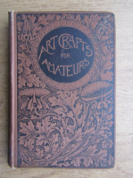 Fred Miller - Art crafts for amateurs (1901)