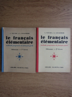 G. Mauger, G. Gougenheim - Le francais elementaire. Methode progressive de francais parle (2 volume, 1956)