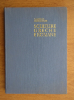 Gabriela Bordenache - Sculture greche e romane del Museo Nazionale di antichita di Bucarest