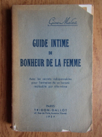 Gine Malait - Guide intime du bonheur de la femme (1939)