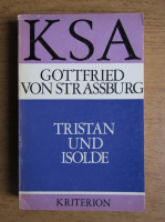 Gottfried von Strassburg - Tristan und isolde