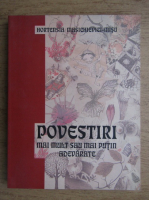 Hortensia Masichievici Misu - Povestiri mai mult sau mai putin adevarate