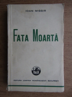 Ioan Missir - Fata moarta (1937)