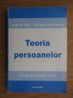 Iosif R. Urs, Carmen Ilie Todica - Teoria persoanelor. Subiecte de drept civil