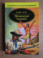 Karl May - Testamentul incasului