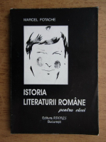 Marcel Fotache - Istoria literaturii romane pentru elevi