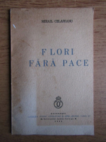 Mihail Celarianu - Flori fara pace (1938)