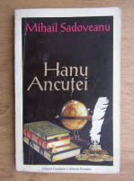 Mihail Sadoveanu - Hanu Ancutei