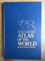 National Geographic atlas of the world revised sixth edition 
