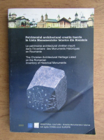 Patrimoniul arhitectural crestin inscris in lista monumentelor istorice din Romania