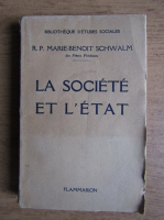 R. P. Marie Benoit Schwalm - La societe et l'etat (1937)