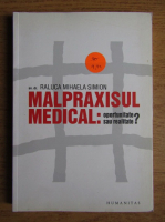 Raluca Mihaela Simion - Malpraxisul medical
