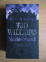 Tad Williams - Shadowmarch
