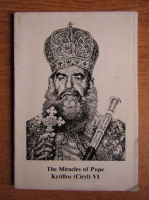 The miracles of Pope Kyrillos VI