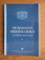 The Romanian Ortodox Church, yesterday and today