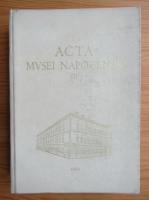 Acta Mvsei Napocensis (volumul 3)