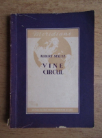 Albert Maltz - Vine circul