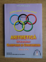 Artur Balauca - Aritmetica, 800 de probleme pentru olimpiade si concursuri, clasa a V-a 