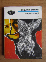 Augustin Buzura - Vocile noptii (volumul 2)