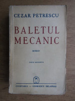 Cezar Petrescu - Baletul mecanic (1943)