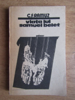 Charles Ferdinand Ramuz - Viata lui Samuel Belet