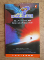 Dragon heart. Adapted from the Junior Novelization