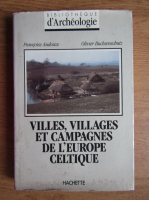 Francoise Audouze - Villes, villages et campagnes de l'Europe celtique
