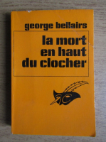 George Bellairs - La mort en haut du clocher