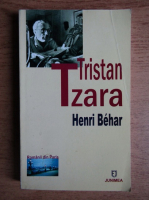 Henri Behar - Tristan Tzara