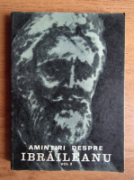 Ion Popescu Sireteanu - Amintiri despre G. Ibraileanu (volumul 2)