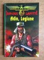 Jean Louis Lafitte - Adio legiune