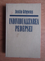 Justin Grigoras - Individualizarea pedepsei