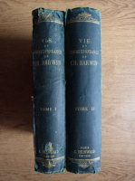 M. Francis Darwin - La vie et la correspondance de Charles Darwin (2 volume, 1888)