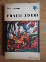 Mihail Sadoveanu - Fratii Jderi (volumul 3)