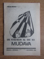 Mircea Brenciu - Mudava. Un fenomen al sec XX
