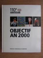 Objectif an 2000. 110e anniversaire