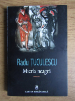 Radu Ticulescu - Mierla neagra