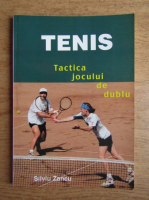 Silviu Zancu - Tenis. Tactica jocului de dublu