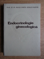 Stefan Marius Milcu, Aneta Danila Muster - Endocrinologie ginecologica