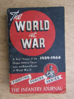 The World at War. A brief history of World War II, 1929-1944 (1945)