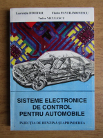Tudor Niculescu - Sisteme electronice de control pentru automobile. Injectia de benzina si aprinderea