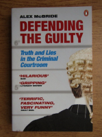 Alex McBride - Defending the guilty