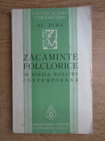 Alexandru Dima - Zacaminte folclorice in poezia noastra contemporana
