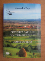 Alexandru Popa - Povestea satului din Tara Beiusului, Lazuri de Beius